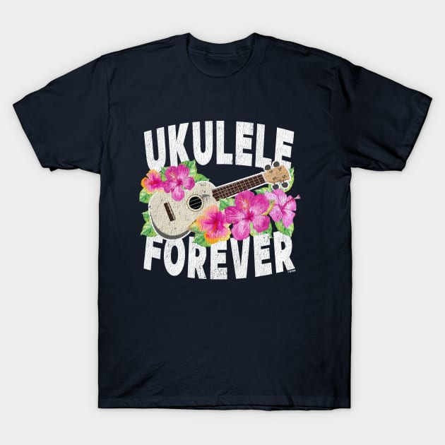 Ukulele Forever T-Shirt by NativeGrit